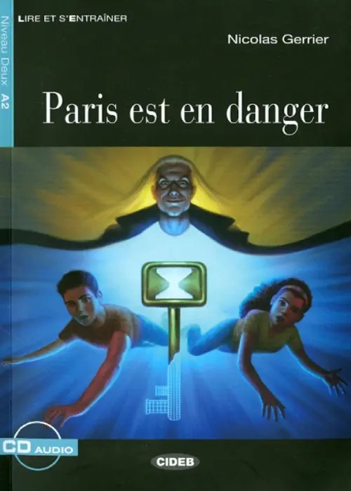 Paris est en danger (+ CD-ROM)