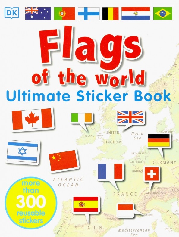 Flags of the World: Ultimate Sticker Book