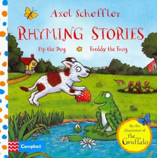 Rhyming Stories: Pip the Dog and Freddy the Frog